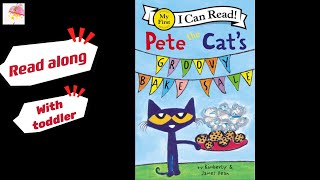 Read along with toddler Pete the cat’s Groovy bake sale I can read My first reading preschool book [upl. by Gensler]