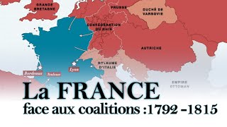 La France face aux coalitions 1792  1815 [upl. by Afas]