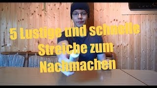 5 Lustige und schnelle Streiche zum Nachmachen [upl. by Lenoel82]