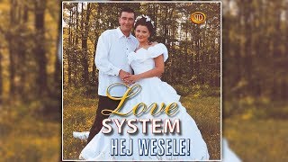 Love System Żeby Szczęśliwym Być [upl. by Magnien]