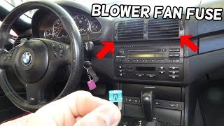 HEATER BLOWER MOTOR FAN FUSE LOCATION REPLACEMENT  FAN NOT WORKING BMW E46 318I 320I 325I 330I [upl. by Esikram481]