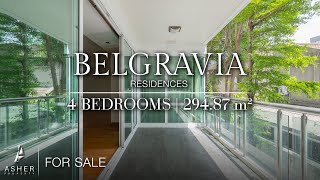 Belgravia Residences  4 Bedrooms  size 299 sqm  Available for SALE [upl. by Sholem388]