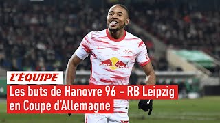 Le résumé de Hanovre 96  RB Leipzig  Coupe dAllemagne [upl. by Parshall411]