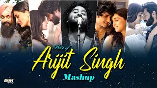 Best of Arijit Singh Mashup 2024  AMEET Mashup  Arijit Singh Love Songs  Best of Love Songs 2024 [upl. by Pellegrini]