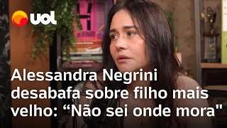 Alessandra Negrini diz que não sabe onde filho mais velho mora Sofro até hoje veja entrevista [upl. by Haek]