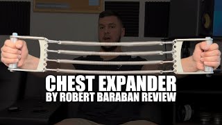 Chest Expander by Robert Baraban Review [upl. by Elokkin103]