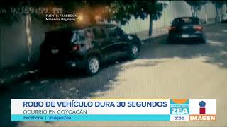 Captan robo de vehículo en la delegación Coyoacán ¡En 30 segundos  Noticias con Francisco Zea [upl. by Anahsit]