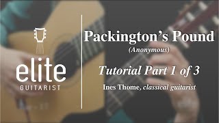 Learn to play Packingtons Pound  EliteGuitaristcom Classical Guitar Tutorial Part 13 [upl. by Sajovich]