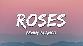 benny blanco Juice WRLD  Roses Lyrics ft Brendon Urie [upl. by Ibbetson]