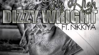 Dizzy Wright  Fly High feat Nikkiya Prod by SupaHotBeats [upl. by Inaflahk]