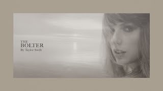 Taylor Swift  The Bolter Official Lyric Video [upl. by Minerva]