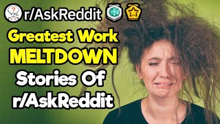 When Did A CoWorker Breakdown At Work 1 Hour Reddit Compilation [upl. by Naujad335]