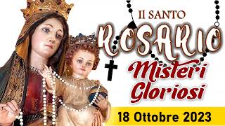 Santo Rosario di oggi 18 Ottobre 2023 alla Madonna del Santo rosario di Pompei [upl. by Vasya]