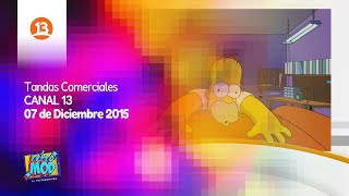 Tandas Comerciales Canal 13 07 de Diciembre 2015 [upl. by Eillat749]