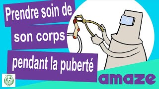 Prendre soin de son corps pendant la puberté [upl. by Nileuqcaj]