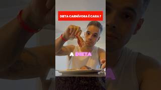 A dieta carnívora 🥩 é cara [upl. by Anerat]