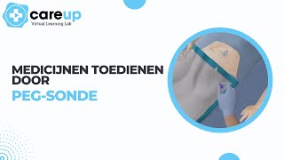 Medicijnen toedienen door PEGsonde  CareUp Virtual Learning Lab [upl. by Karney]