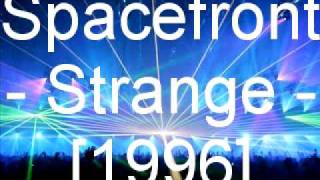 Spacefront  Strange [upl. by Ihtraa732]