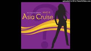 Asia Cruise  SelfishRemix ft Huey [upl. by Rem]