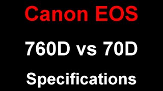 Canon 760D vs Canon 70D [upl. by Anelle]