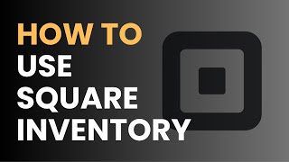 How to Use Square Inventory [upl. by Etnod646]