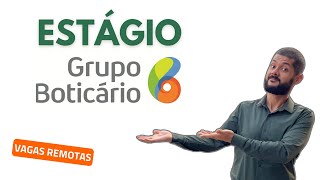 Como passar no ESTÁGIO GRUPO BOTICÁRIO 2025 [upl. by Jedediah]