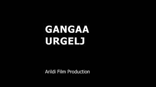 Gangaa Urgelj lyrics video үгтэй [upl. by Grenier945]