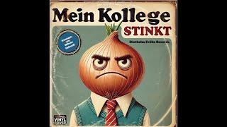 Mein Kollege stinkt [upl. by Elbart]