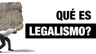 Qué es Legalismo [upl. by Bunni]