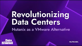 Revolutionizing Data Centers  Nutanix as a VMware Alternative [upl. by Rosdniw]