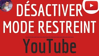 MODE RESTREINT Youtube comment DESACTIVER la restriction dâge sur YOUTUBE [upl. by Inalial67]