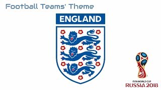 England Anthem  World Cup Russia 2018 Anthems [upl. by Staten]