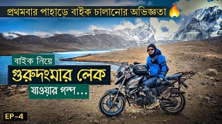 Gurudongmar lake By Bike from Lachen  North Sikkim Gurudongmar Bike Trip  fzs fi v2   Episode 4 [upl. by Nodnart942]