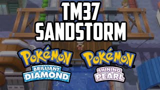 Where to Find TM37 Sandstorm  Pokémon Brilliant Diamond amp Shining Pearl [upl. by Ailuy416]