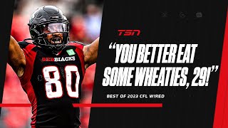 The BEST of CFL Wired from the 2023 CFL season [upl. by Aiyn]