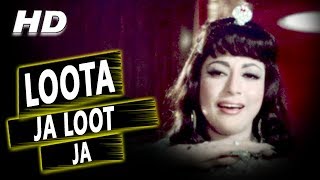 Loota Ja Loot Ja  Usha Mangeshkar Kamal Barot Asha Bhosle  Ankhen 1968 Songs  Mala Sinha [upl. by Eldwin]