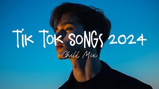 Tiktok viral songs 🍧 Trending tiktok songs  Viral hits 2024 [upl. by Martell898]