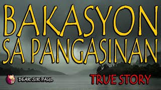 BAKASYON SA PANGASINAN  TRUE ASWANG STORY [upl. by Elrod]