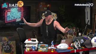 The Pat McAfee Show  Monday March 14th 2022 [upl. by Llednek]