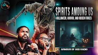 AOG  Spirits Among Us Halloween Horror and Hidden Forces [upl. by Anerbes]