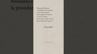 Pirandello letteratura frasi perte [upl. by Spillar]