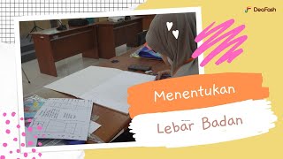 DEAFASH – Tutorial 2 Menentukan Lebar Badan [upl. by Udelle]