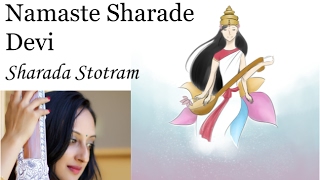 Namaste Sharade Devi  Sharada Stotram  Sacred Chants [upl. by Lynn763]