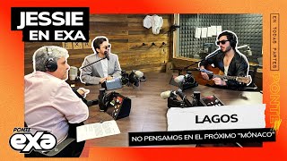 LAGOS  quotMónacoquot era un capricho  Entrevista con Jessie en Exa [upl. by Aisya]