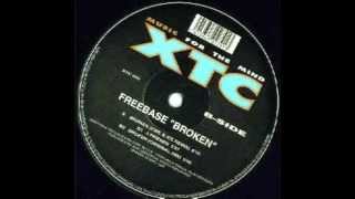 Freebase  Broken Fire amp Ice Remix XTC 1998 [upl. by Ttirb103]