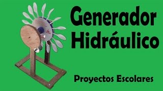 Proyectos  Generador Hidráulico De Energía Eléctrica muy fácil de hacer [upl. by Nilyam3]