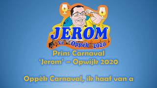 Prins Carnaval Jerom  Opwijk 2020  Oppek carnaval ik haaf van a [upl. by Isayg]