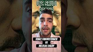 UFC Saudi Arabia  Rinat Fakhretdinov vs Nicolas Dalby [upl. by Eibbob]