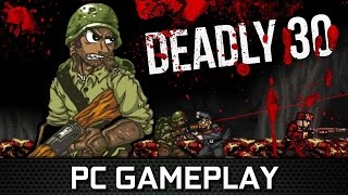 Deadly 30  PC Gameplay Steam [upl. by Pfeffer]