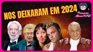 Famosos Que Nos Deixaram Em 2024 [upl. by Imef]